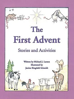 E-Book (epub) The First Advent von Michael J. Larson