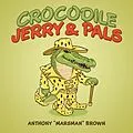 E-Book (epub) Crocodile Jerry & Pals von Anthony Brown