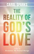 E-Book (epub) The Reality of God'S Love von Carol Sparks