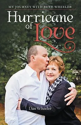 E-Book (epub) Hurricane of Love von Dan Wheeler
