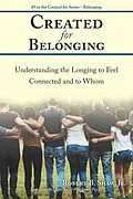 E-Book (epub) Created for Belonging von Robert B. Shaw Jr., Rev. Jared Pingleton Psy. D.