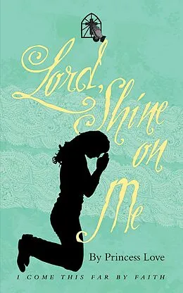 E-Book (epub) Lord, Shine on Me von Princess Love