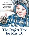 E-Book (epub) The Perfect Tree for Mrs. B. von Deborah Wagner-Brenneman