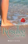E-Book (epub) Rosalee, the Pw von Marcy Lytle