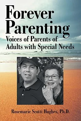 E-Book (epub) Forever Parenting von Rosemarie Scotti Hughes Ph. D.