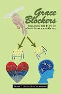 E-Book (epub) Grace Blockers von James T. Cloyd Ma-Counseling