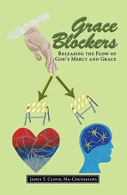 E-Book (epub) Grace Blockers von James T. Cloyd Ma-Counseling
