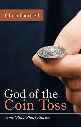 E-Book (epub) God of the Coin Toss von Chris Cantrell