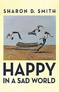 E-Book (epub) Happy in a Sad World von Sharon D. Smith