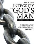 E-Book (epub) Integrity and God's Man von John W. Tucker