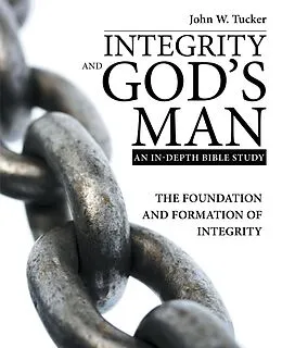 E-Book (epub) Integrity and God's Man von John W. Tucker