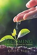 E-Book (epub) Becoming von Khian A. Lamey