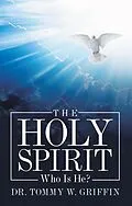 E-Book (epub) The Holy Spirit von Tommy W. Griffin