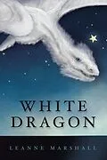 E-Book (epub) White Dragon von Leanne Marshall
