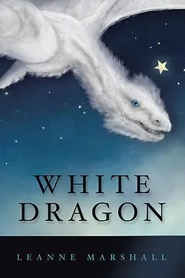 E-Book (epub) White Dragon von Leanne Marshall