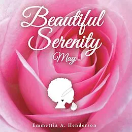 E-Book (epub) Beautiful Serenity von Emmettia A. Henderson