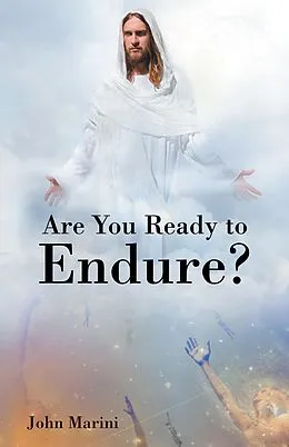 E-Book (epub) Are You Ready to Endure? von John Marini