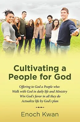 E-Book (epub) Cultivating a People for God von Enoch Kwan
