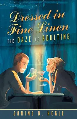 E-Book (epub) Dressed in Fine Linen von Janine B. Hegle