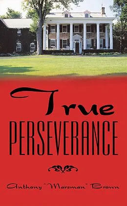 E-Book (epub) True Perseverance von Anthony Brown