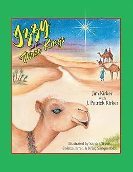 E-Book (epub) Izzy and the Three Kings von Jim Kirker