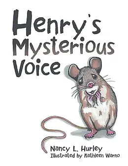 E-Book (epub) Henry's Mysterious Voice von Nancy L. Hurley