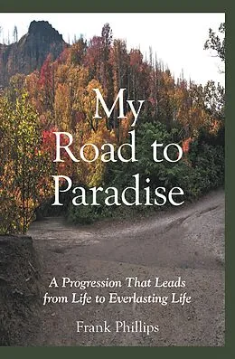 E-Book (epub) My Road to Paradise von Frank Phillips