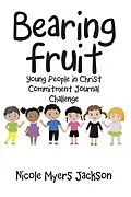 E-Book (epub) Bearing Fruit von Nicole Myers Jackson
