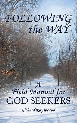 E-Book (epub) Following the Way von Richard Ray Beavo