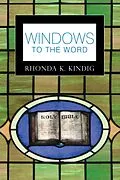 E-Book (epub) Windows to the Word von Rhonda K. Kindig
