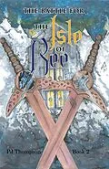 E-Book (epub) The Battle for the Isle of Ree von P J Thompson