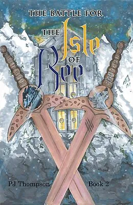 E-Book (epub) The Battle for the Isle of Ree von P J Thompson