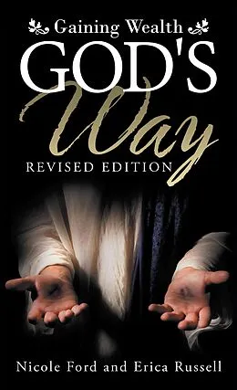 E-Book (epub) Gaining Wealth God's Way von Nicole Ford, Erica Russell