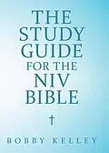 E-Book (epub) The Study Guide for the Niv Bible von Bobby Kelley