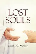 E-Book (epub) Lost Souls von Samuel G. Mobley