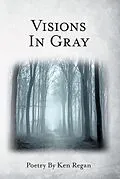 E-Book (epub) Visions in Gray von Ken Regan