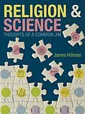 E-Book (epub) Religion & Science Thoughts of a Common Jim von James Hillman