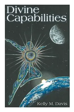 E-Book (epub) Divine Capabilities von Kelly M. Davis