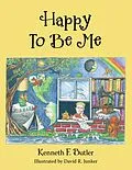 E-Book (epub) Happy to Be Me von Kenneth F. Butler