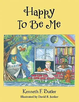 E-Book (epub) Happy to Be Me von Kenneth F. Butler