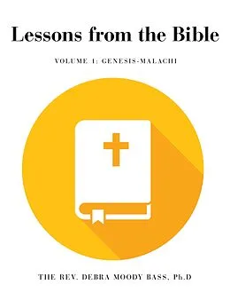 E-Book (epub) Lessons from the Bible von Debra Moody Bass Ph. D