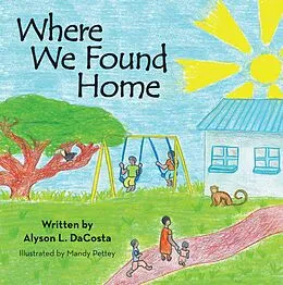 E-Book (epub) Where We Found Home von Alyson L. Dacosta