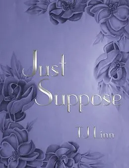 E-Book (epub) Just Suppose von T J Linn