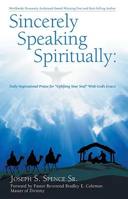 E-Book (epub) Sincerely Speaking Spiritually von Joseph S. Spence Sr.