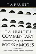 E-Book (epub) T. A. Pruett's Commentary on the Books of Moses von T. A. Pruett