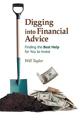 E-Book (epub) Digging into Financial Advice von Will Taylor