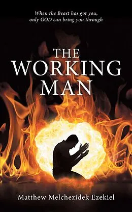 E-Book (epub) The Working Man von Matthew Melchezidek Ezekiel