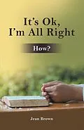 E-Book (epub) It's Ok, I'm All Right von Jean Brown
