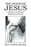 E-Book (epub) The Hands of Jesus von Kevin Anthony Keating