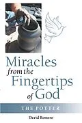 E-Book (epub) Miracles from the Fingertips of God von David Romero